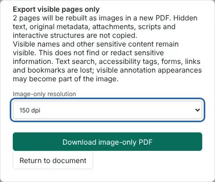 The Export visible pages only dialog for a two-page fictional form, explaining what is not copied, with 150 dpi chosen and a Download image-only PDF button.