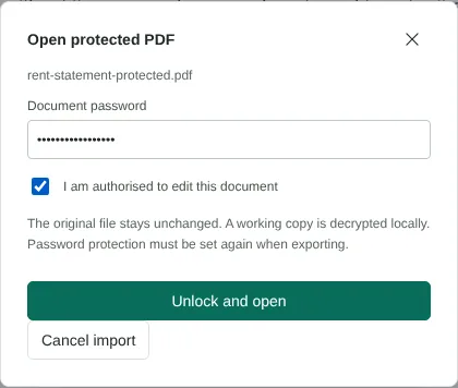 The Open protected PDF dialog for a fictional rent statement, with a masked password entered and the I am authorised to edit this document box ticked.